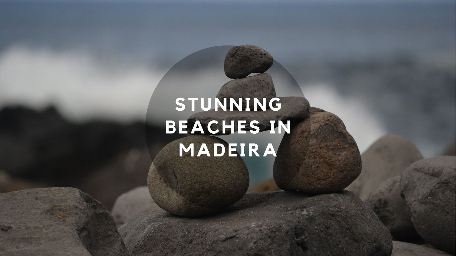 12 Stunning Beaches In Madeira. Number 4 is the Most Wonderful.